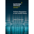 FinTech Regulation in the United States