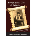 Prophet in a Time of Priests: Rabbi Alphabet Browne 1845-1929