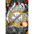 The Crown of Gilded Bones Special Edition