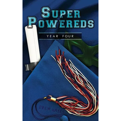 Super Powereds: Year 4