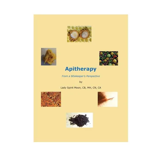 Apitherapy - From a BEekeeper's Perspective