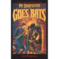 My Babysitter Goes Bats