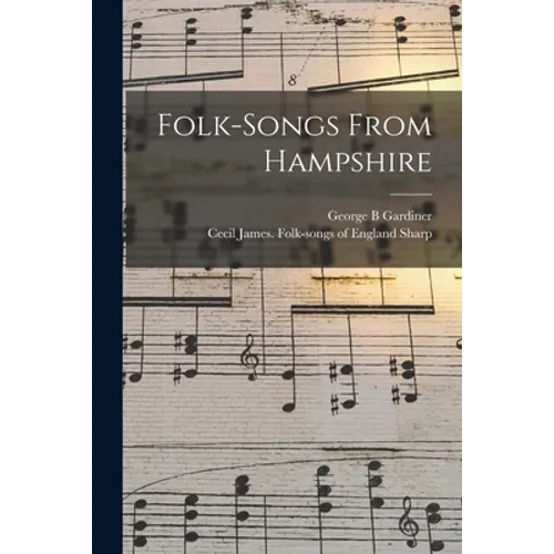 Folk-songs From Hampshire