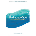 Workship: How To Use Your Work To Worship God