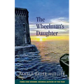 The Wheelman's Daughter