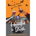 Haunted to Death
