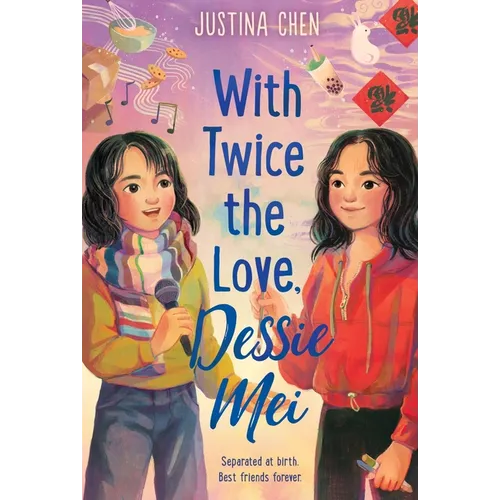 With Twice the Love, Dessie Mei