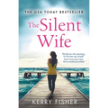 The Silent Wife: A Gripping, Emotional Page-Turner with a Twist That Will Take Your Breath Away