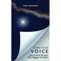 Claim Your Voice: How to write the book that only you can write