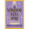 The Winner Stands Alone \ El Vencedor Está Solo: Novela