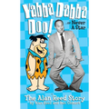 Yabba Dabba Doo! the Alan Reed Story (hardback)