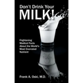 Don't Drink Your Milk
