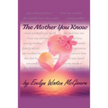 The Mother You Know