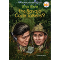 Who Were the Navajo Code Talkers?