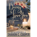 Daring to Love You
