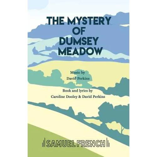 The Mystery of Dumsey Meadow