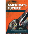 America's Future: poetry & prose in response to tomorrow