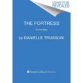 The Fortress: A Love Story