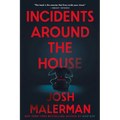 Incidents Around the House