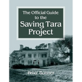 Official Guide to the Saving Tara Project