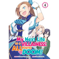 My Next Life as a Villainess: All Routes Lead to Doom! (Manga) Vol. 4