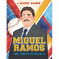 Miguel Ramos: The Power of Dreams
