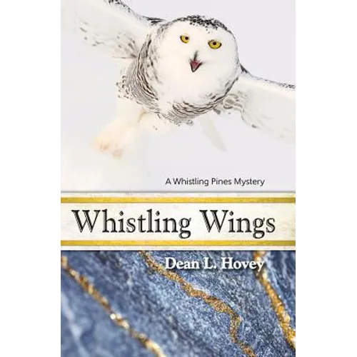 Whistling Wings: A Whistling Pines Mystery