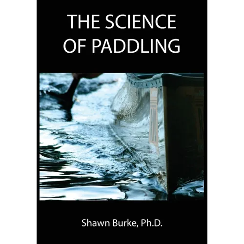 The Science of Paddling