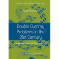 Double Dummy Problems in the 21st Century: Volume I, Difficulty Ratings 1 to 4
