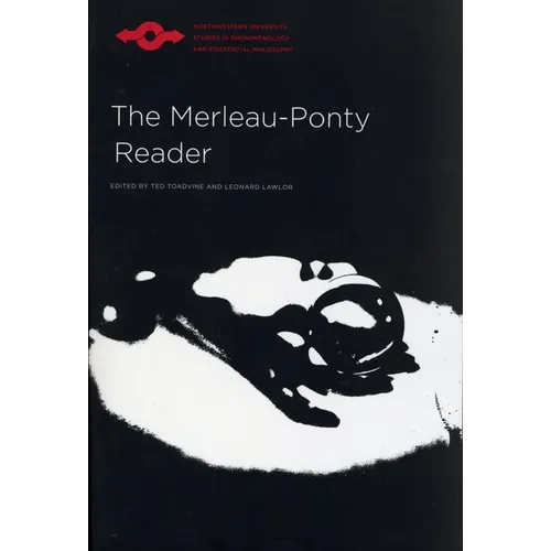 The Merleau-Ponty Reader