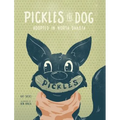 Pickles the Dog: Adopted in North Dakota
