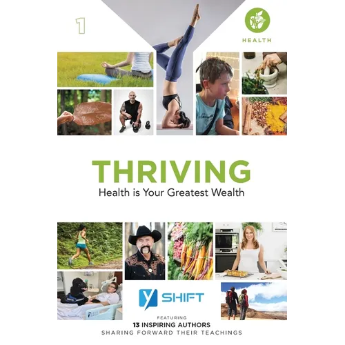 YSHIFT Thriving: Health Is Your Greatest Wealth