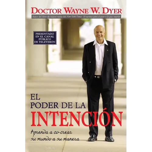 El Poder De La Intencion (The Power of Intention)