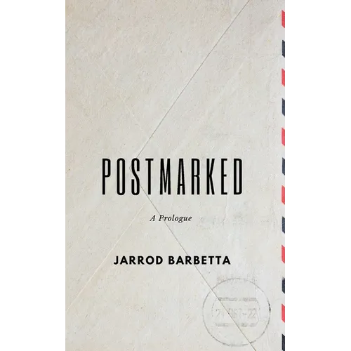 Postmarked: A Prologue