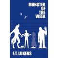 Monster of the Week: Volume 2