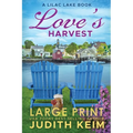 Love's Harvest: A Lilac Lake Book
