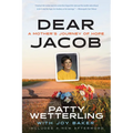 Dear Jacob: A Mother's Journey of Hope