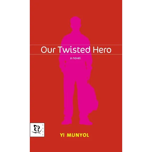 Our Twisted Hero