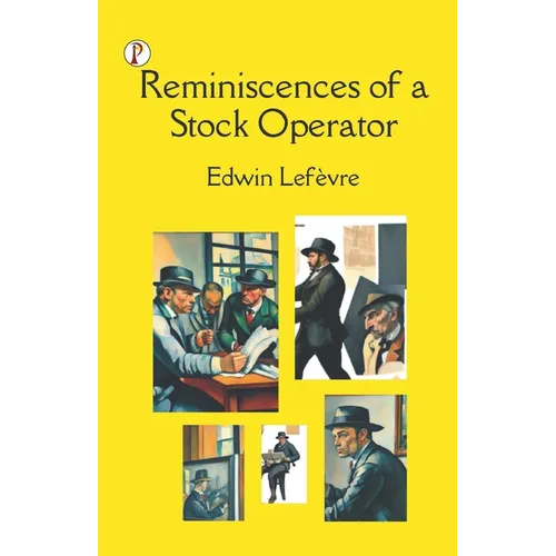 Reminiscences of a Stock Operator