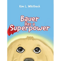 Bauer Has a Superpower