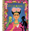 Frida Kahlo: A Little Golden Book Biography