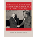 The Collapse of Apartheid and the Dawn of Democracy in South Africa, 1993