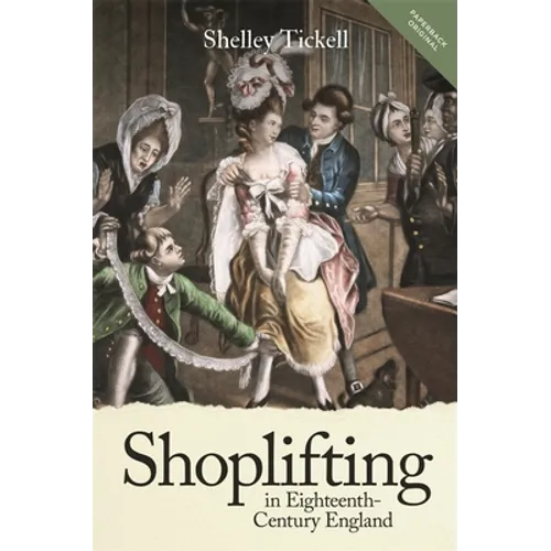 Shoplifting in Eighteenth-Century England