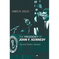 The Presidency of John F. Kennedy