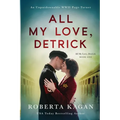 All My Love, Detrick