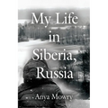 My Life in Siberia, Russia
