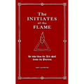 The Initiates of the Flame