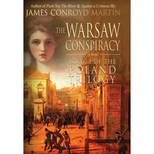 The Warsaw Conspiracy (The Poland Trilogy Book 3)