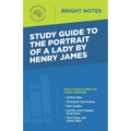 Study Guide to The Portrait of a Lady by Henry James