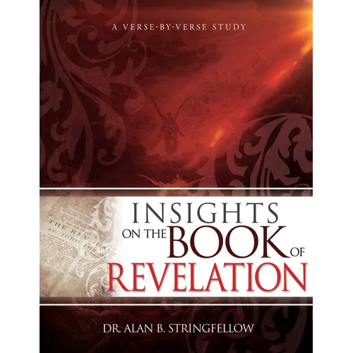 Insights on the Book of Revelation: A Verse by Verse Study